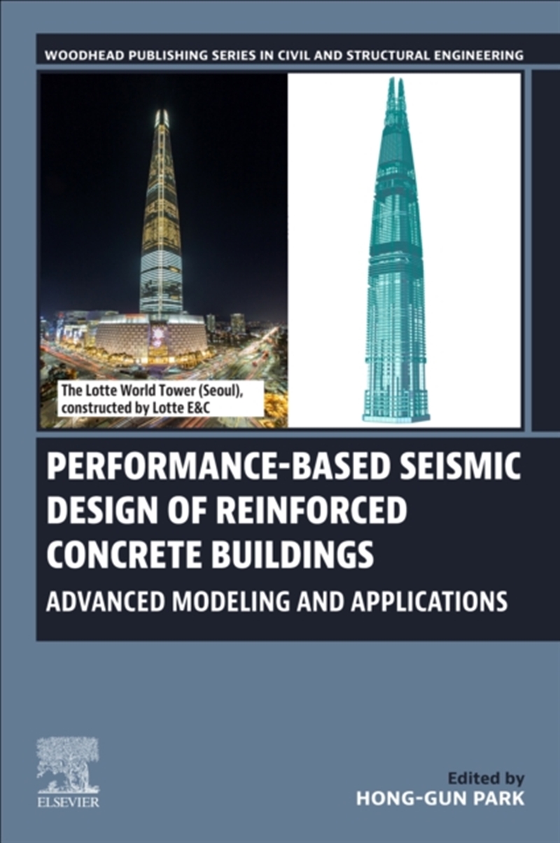Performance-Based Seismic Design of Reinforced Concrete Buildings : Advanced Modeling and Applicatio/Product Detail/Science