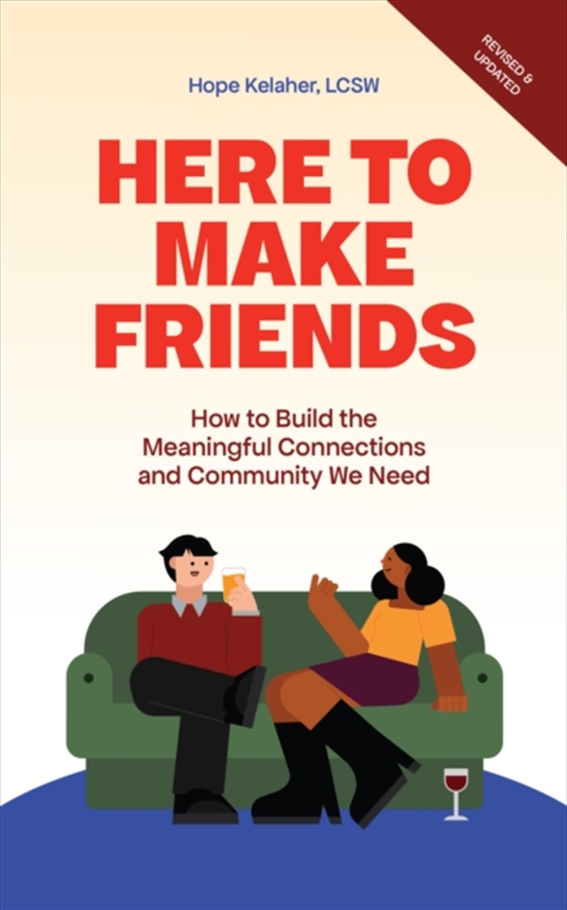 Here to Make Friends : How to Build the Meaningful Connections and Community We Need/Product Detail/Self Help & Personal Development