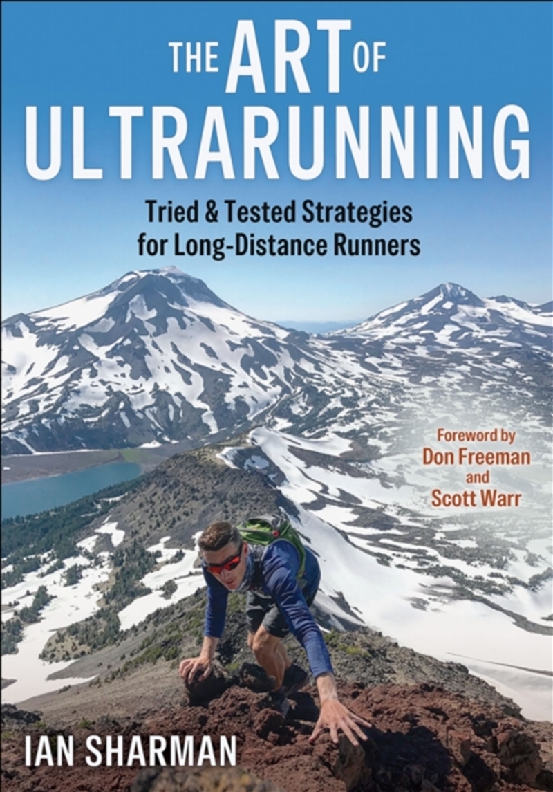 The Art of Ultrarunning : Tried & Tested Strategies for Long-Distance Runners/Product Detail/Sport & Recreation