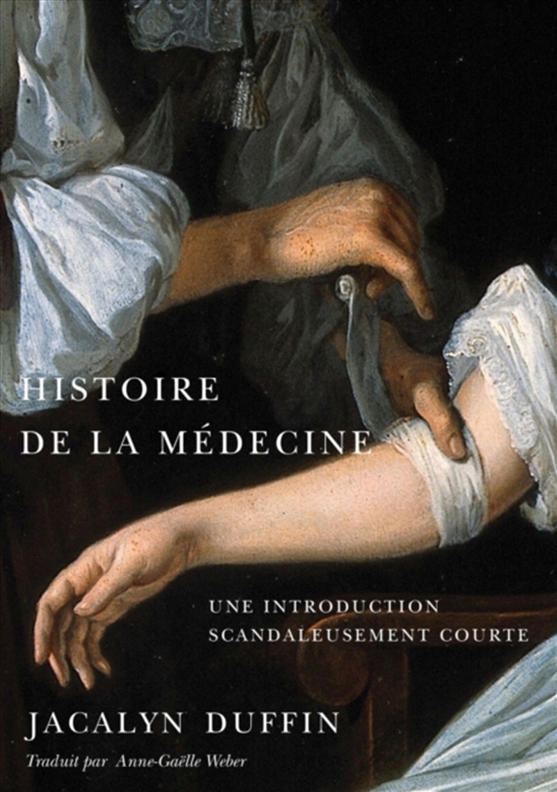 Histoire De La Medecine : Une Introduction Scandaleusement Courte/Product Detail/History