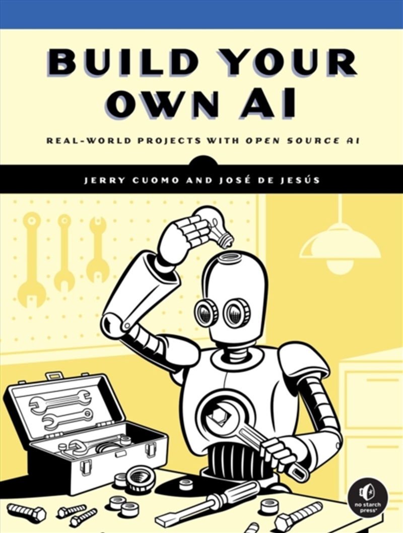 Build Your Own AI : Real World Projects with Open Source AI/Product Detail/Technology & Engineering