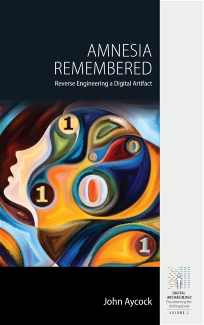 Amnesia Remembered : Reverse Engineering a Digital Artifact/Product Detail/History