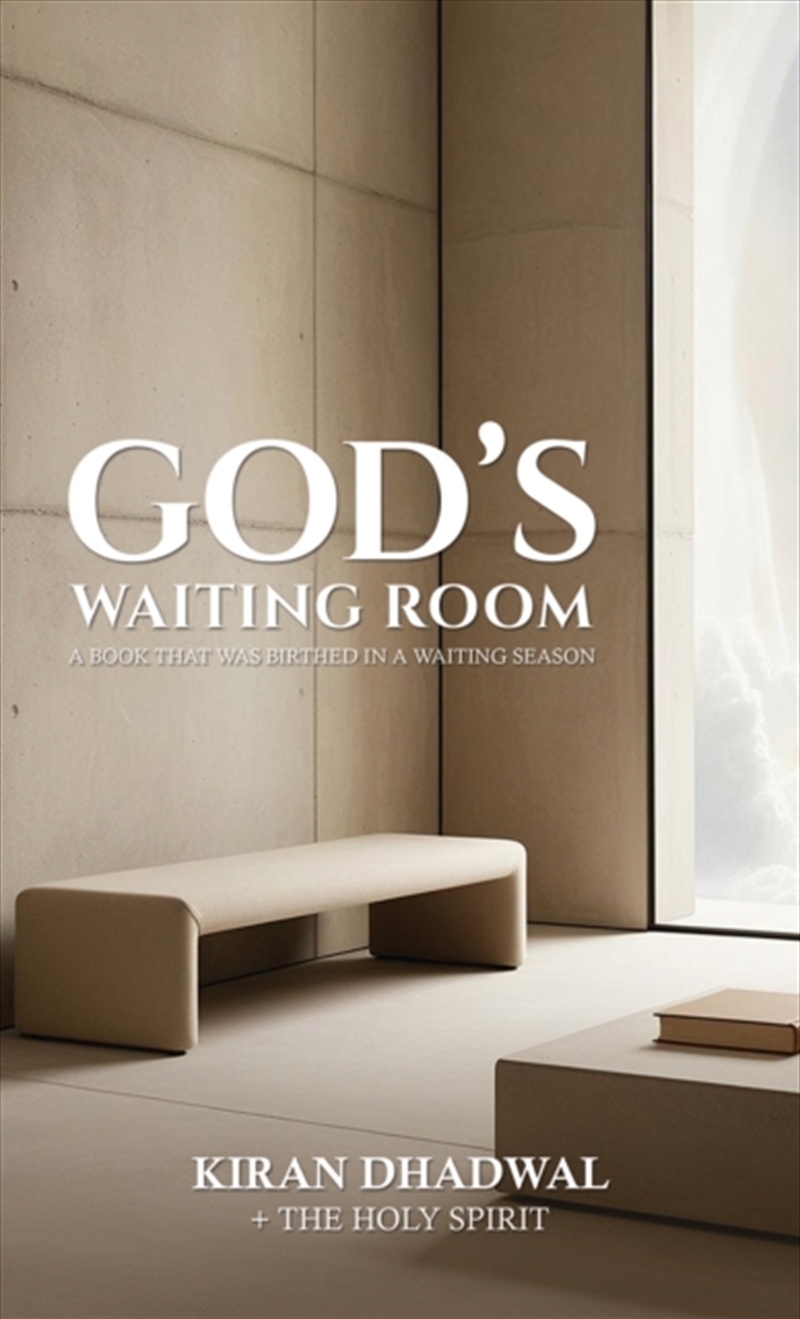 God's Waiting Room : A Book That Was Birthed in a Waiting Season/Product Detail/Religion & Beliefs