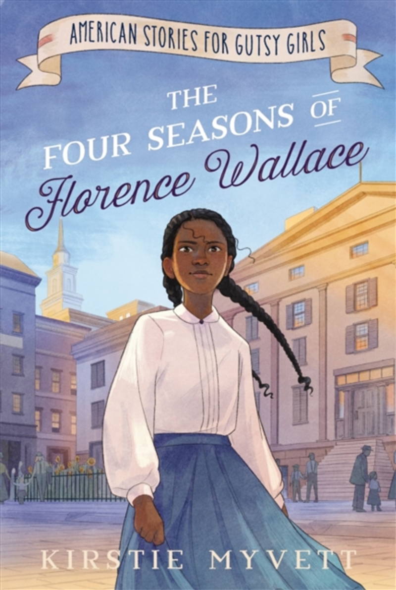 The Four Seasons of Florence Wallace/Product Detail/Childrens Fiction Books