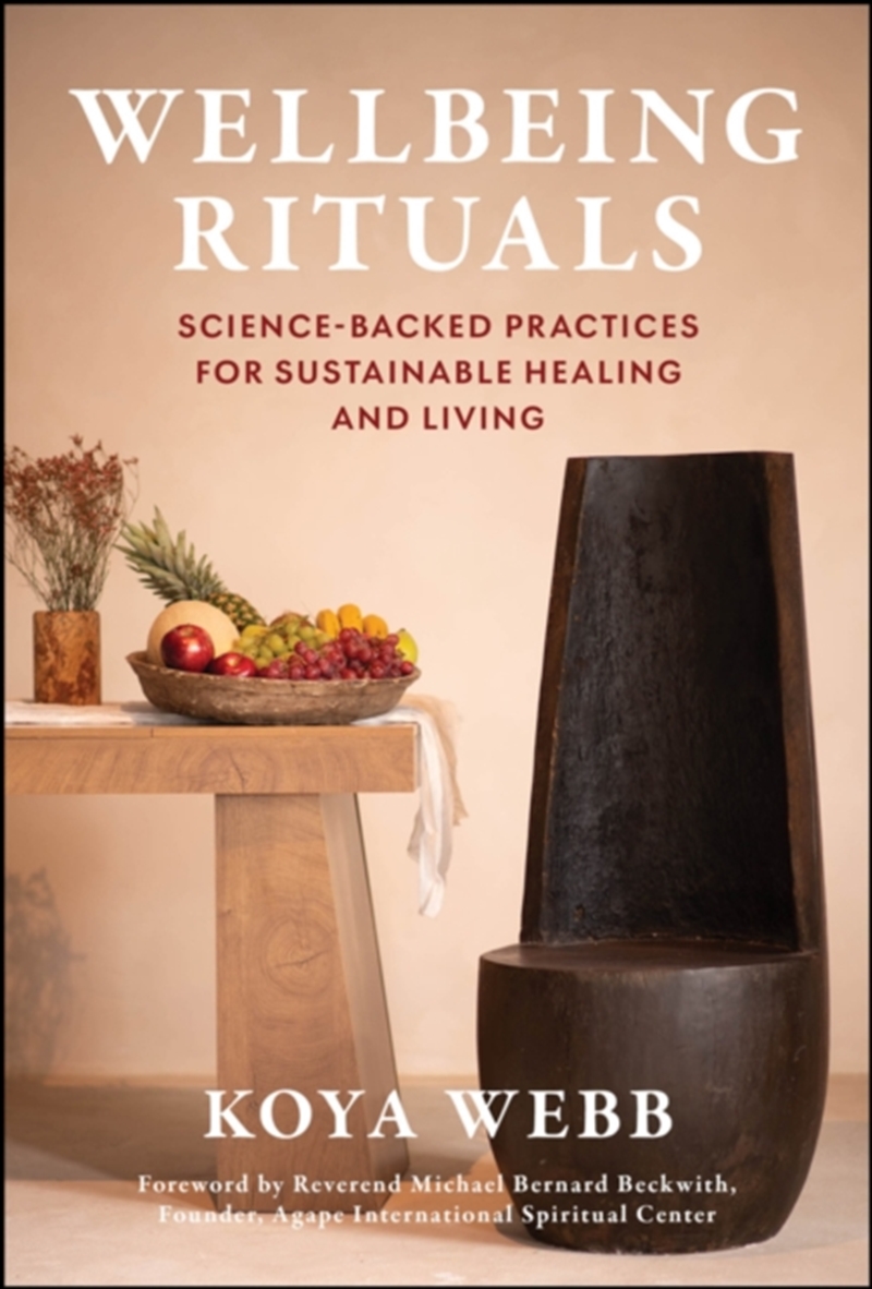 Wellbeing Rituals : Science-Backed Practices for Sustainable Healing and Living/Product Detail/Self Help & Personal Development