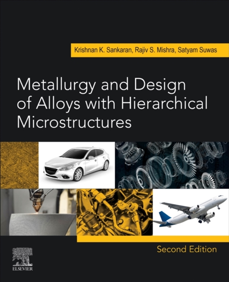 Metallurgy and Design of Alloys with Hierarchical Microstructures/Product Detail/Science