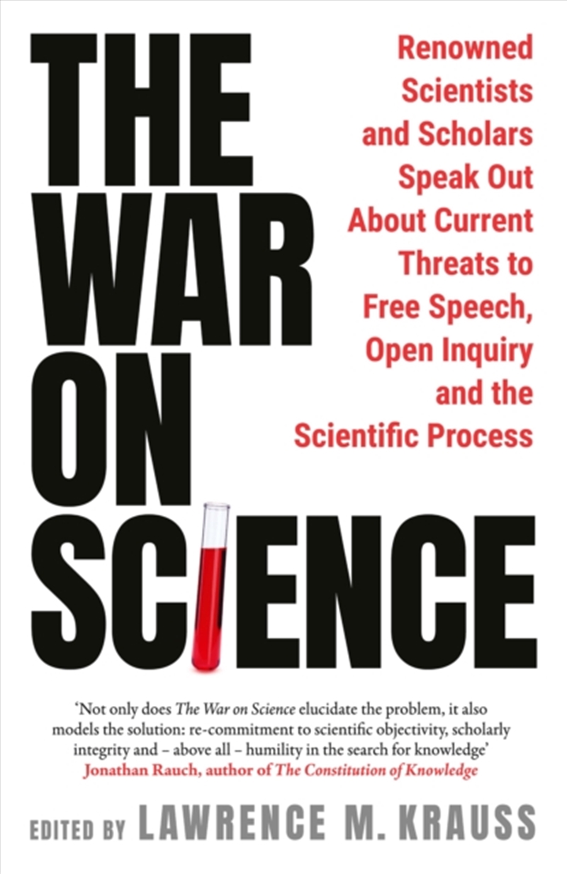 The War on Science : Renowned Scientists and Scholars Speak Out About Current Threats to Free Speech/Product Detail/Politics & Government