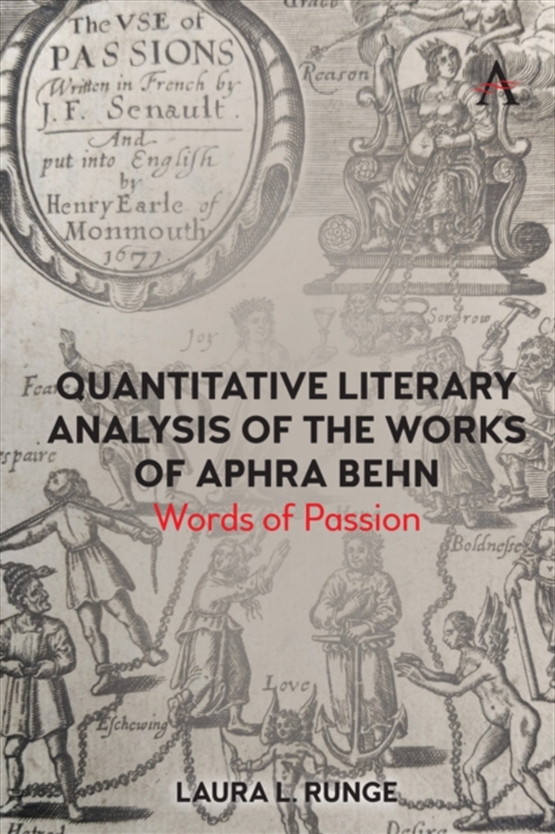 Quantitative Literary Analysis of the Works of Aphra Behn : Words of Passion/Product Detail/Literature & Poetry