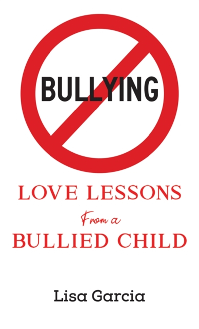 Love Lessons from a Bullied Child/Product Detail/Self Help & Personal Development