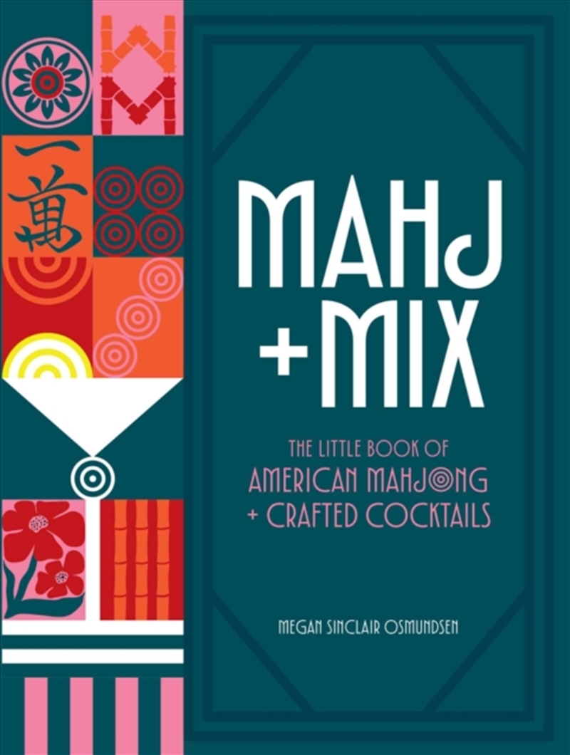 Mahj + Mix : The Little Book of American Mahjong + Crafted Cocktails/Product Detail/Sport & Recreation