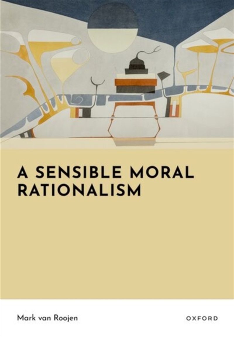 A Sensible Moral Rationalism/Product Detail/Reading