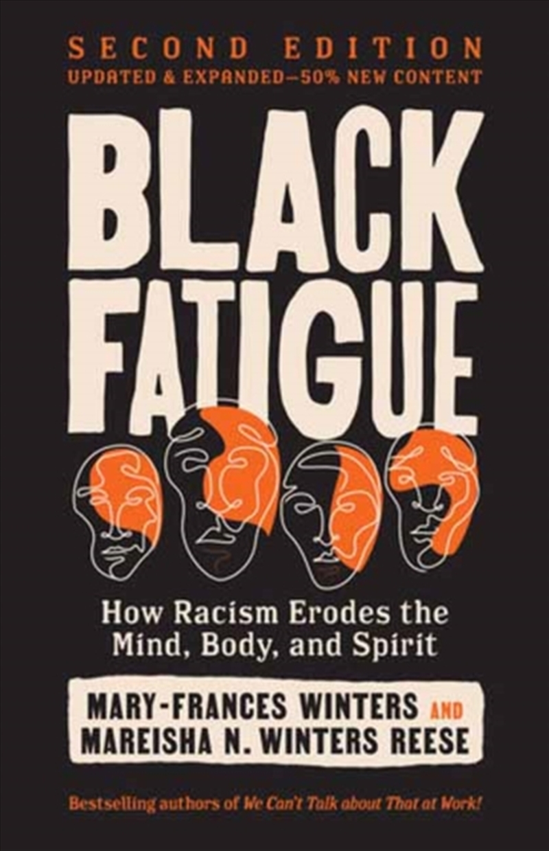 Black Fatigue, Second Edition : How Racism Erodes the Mind, Body, and Spirit/Product Detail/Society & Culture