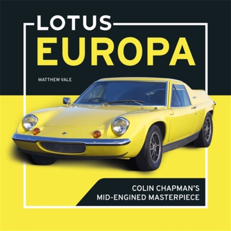 Lotus Europa : Colin Chapman’s Mid-Engined Masterpiece/Product Detail/Transportation