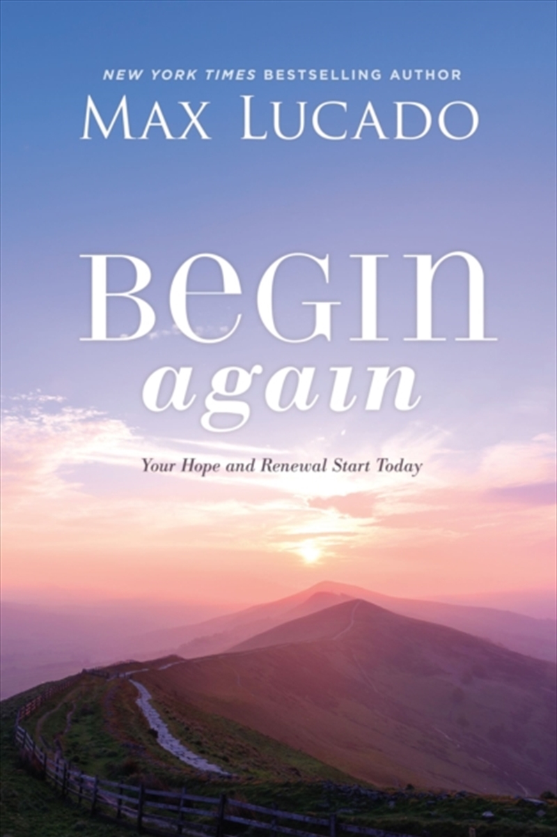 Begin Again : Your Hope and Renewal Start Today/Product Detail/Religion & Beliefs