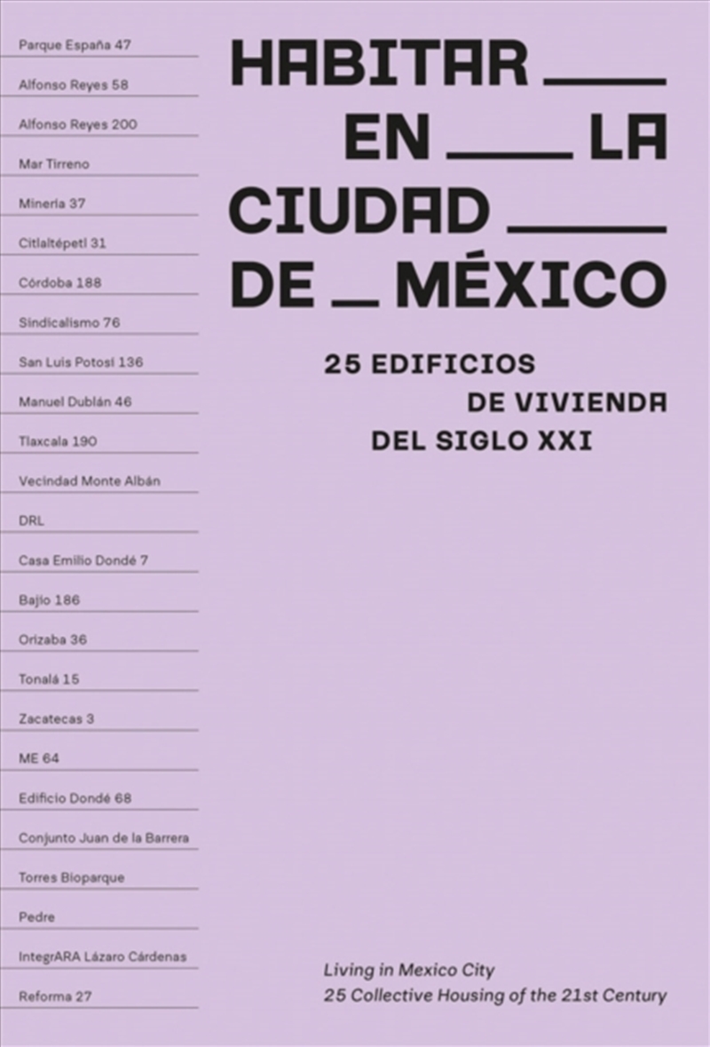 Living in Mexico City : 25 Collective Housing of the 21st Century/Product Detail/Architecture