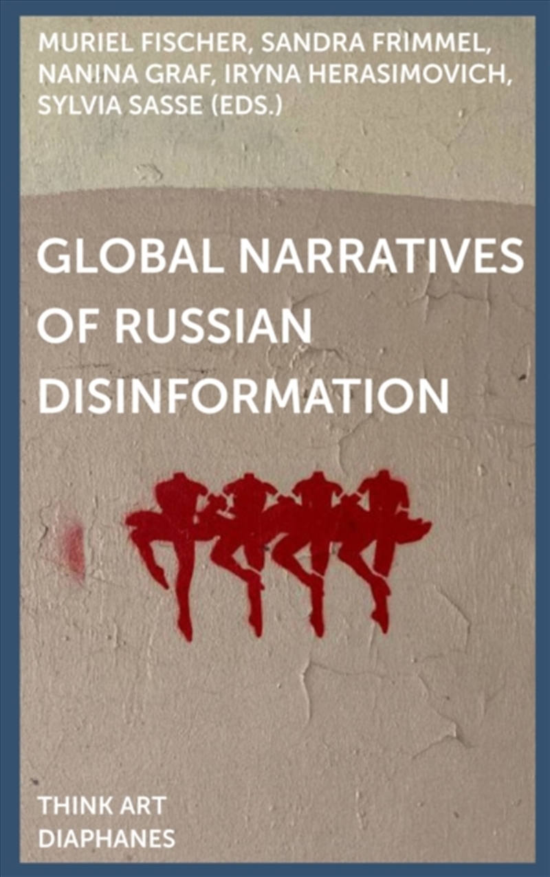 Global Narratives of Russian Disinformation/Product Detail/Politics & Government