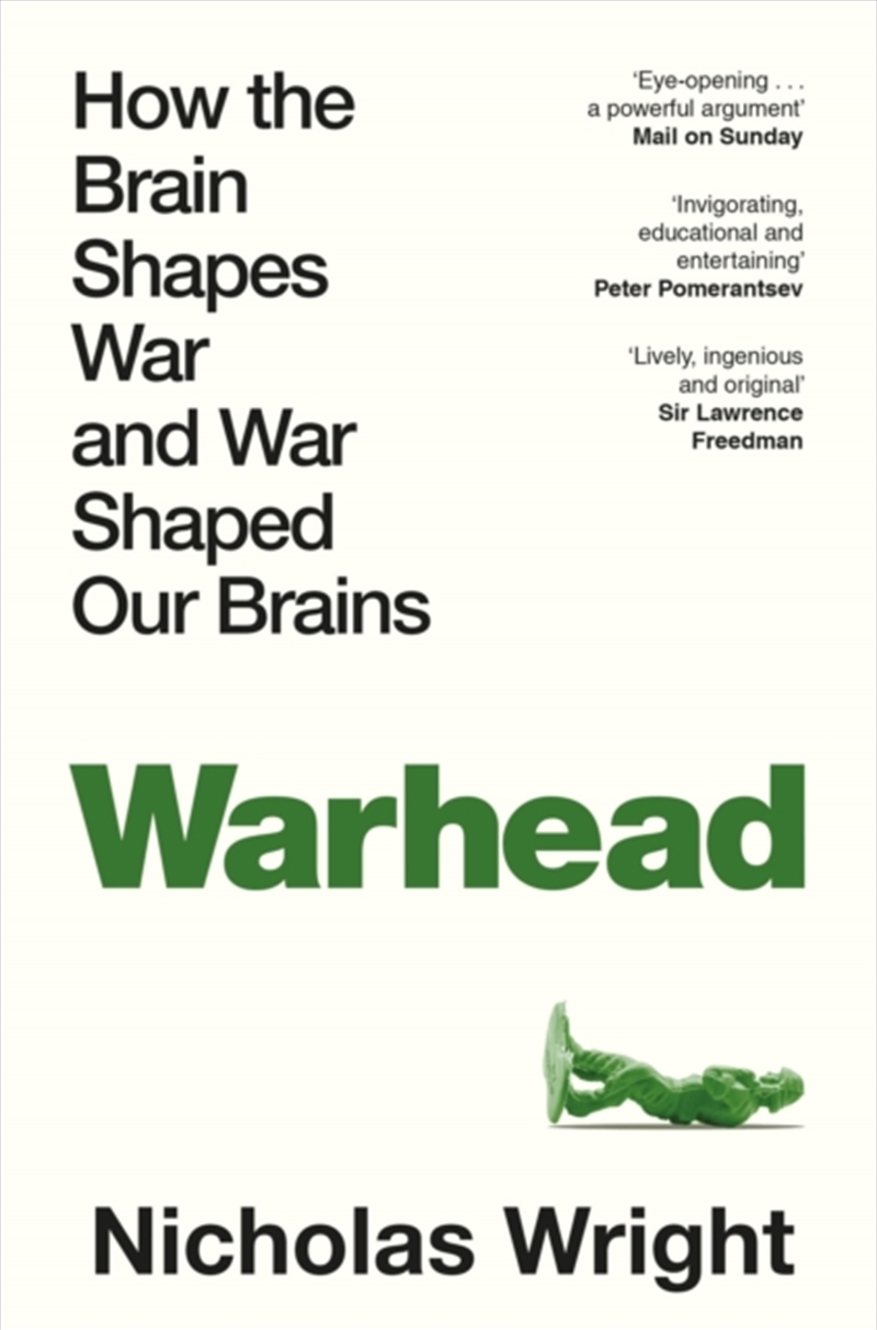 Warhead : How the Brain Shapes War and War Shaped Our Brains/Product Detail/History