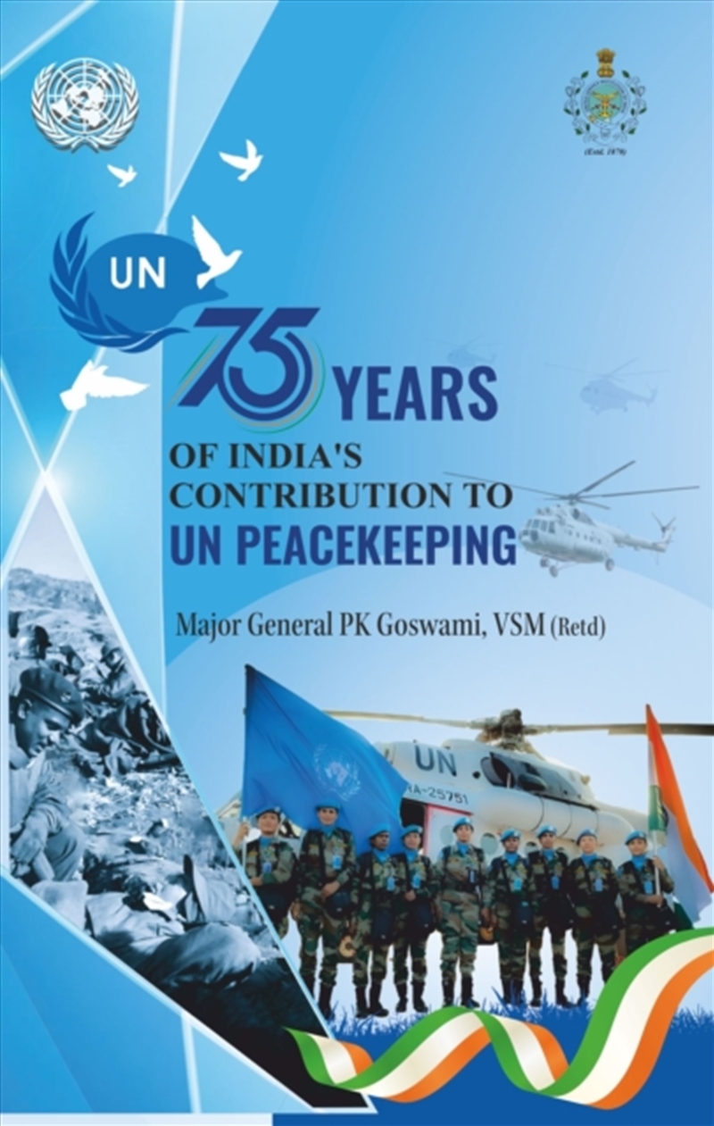 75 Years of India’s Contribution to UN Peacekeeping/Product Detail/Politics & Government