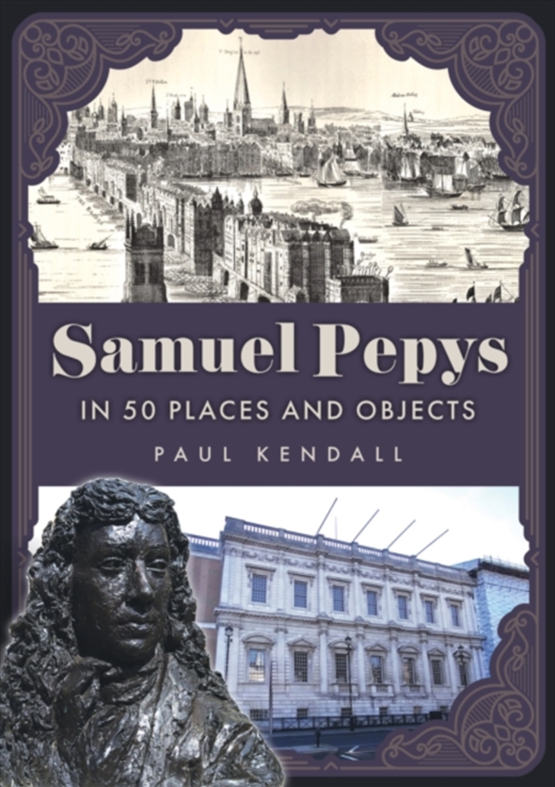 Samuel Pepys in 50 Places and Objects/Product Detail/History