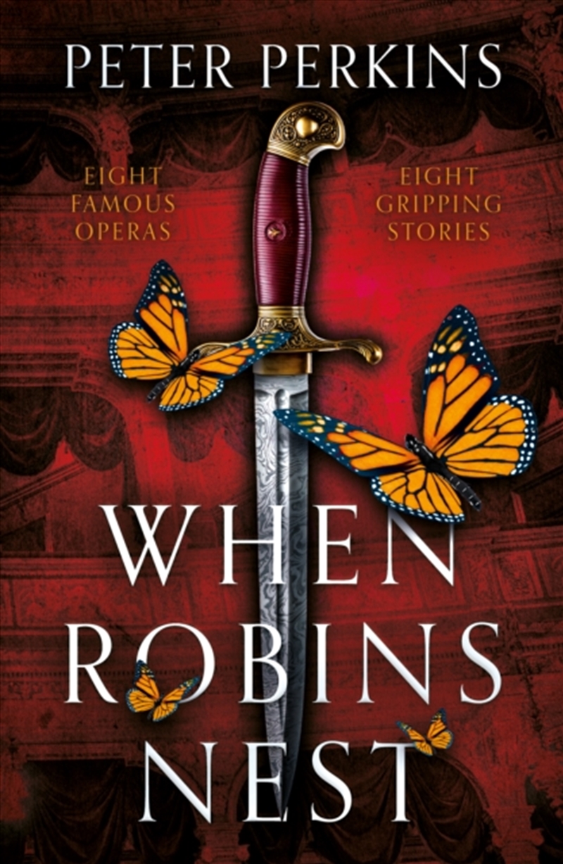 When Robins Nest : Eight Opera Stories/Product Detail/Media