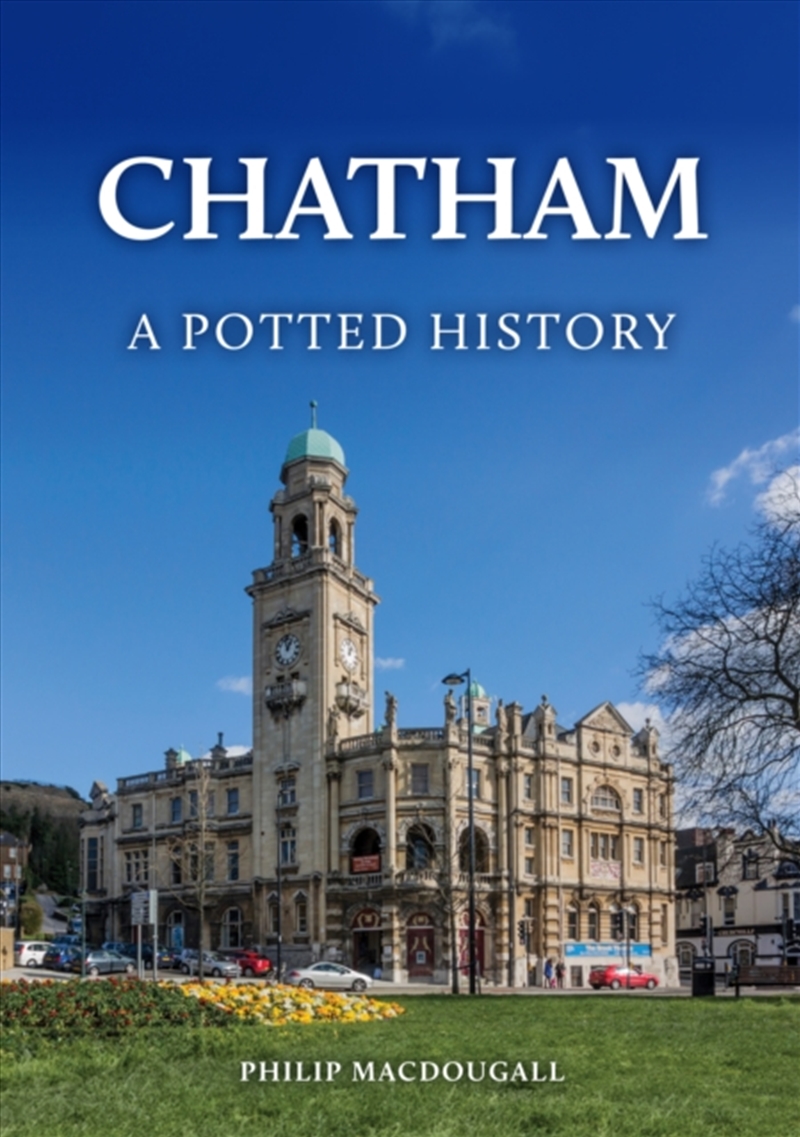 Chatham: A Potted History/Product Detail/History