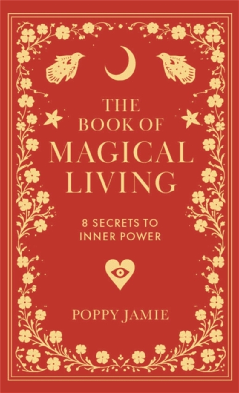 The Book of Magical Living : 8 Secrets to Inner Power/Product Detail/Self Help & Personal Development