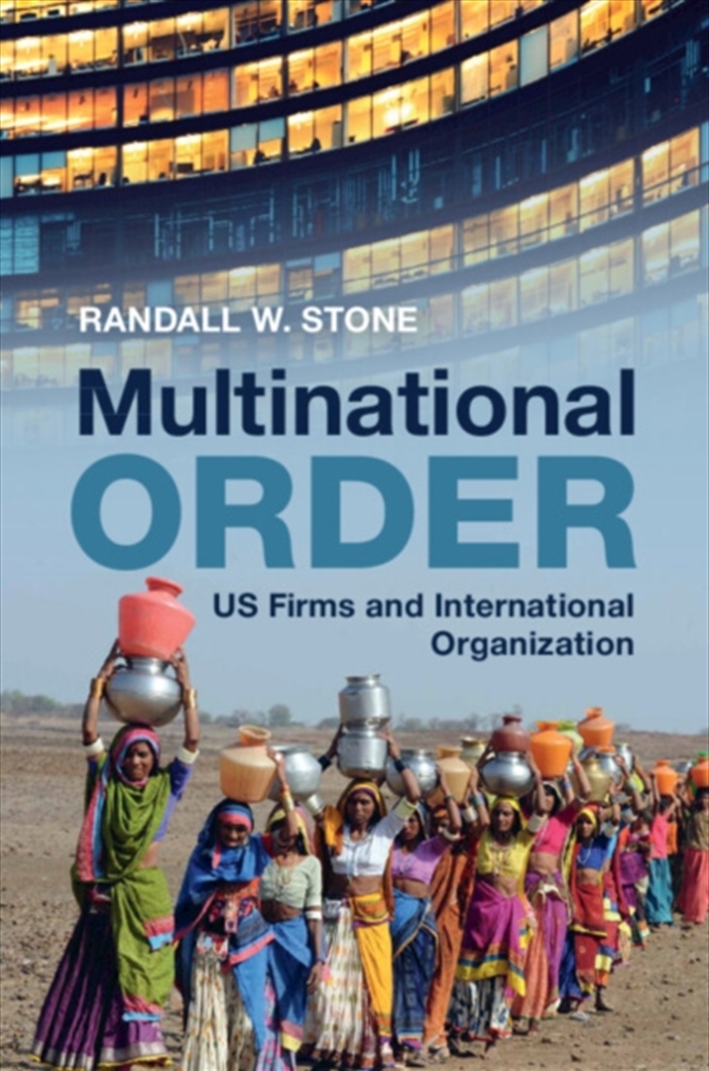 Multinational Order : US Firms and International Organization/Product Detail/Politics & Government