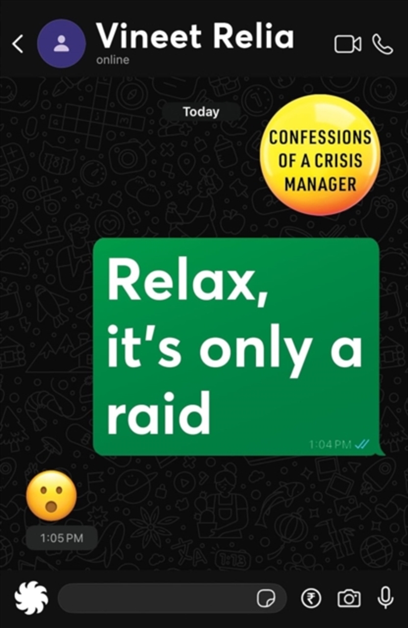 Relax, It's Only a Raid : Confessions of a Crisis Manager/Product Detail/Self Help & Personal Development