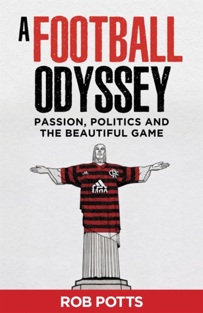 A Football Odyssey : Passion, Politics & the Beautiful Game/Product Detail/Sport & Recreation
