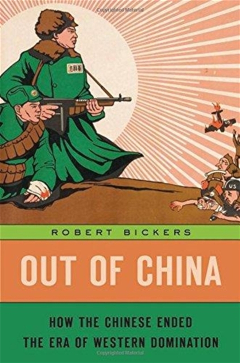 Out of China : How the Chinese Ended the Era of Western Domination/Product Detail/History