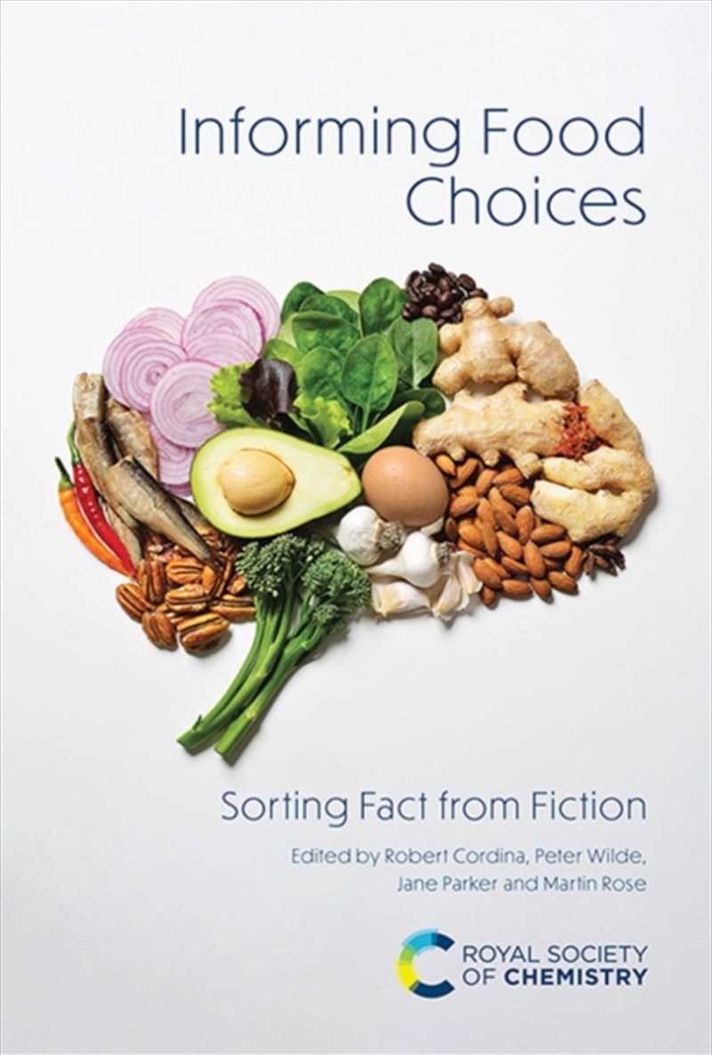Informing Food Choices : Sorting Fact from Fiction/Product Detail/Science