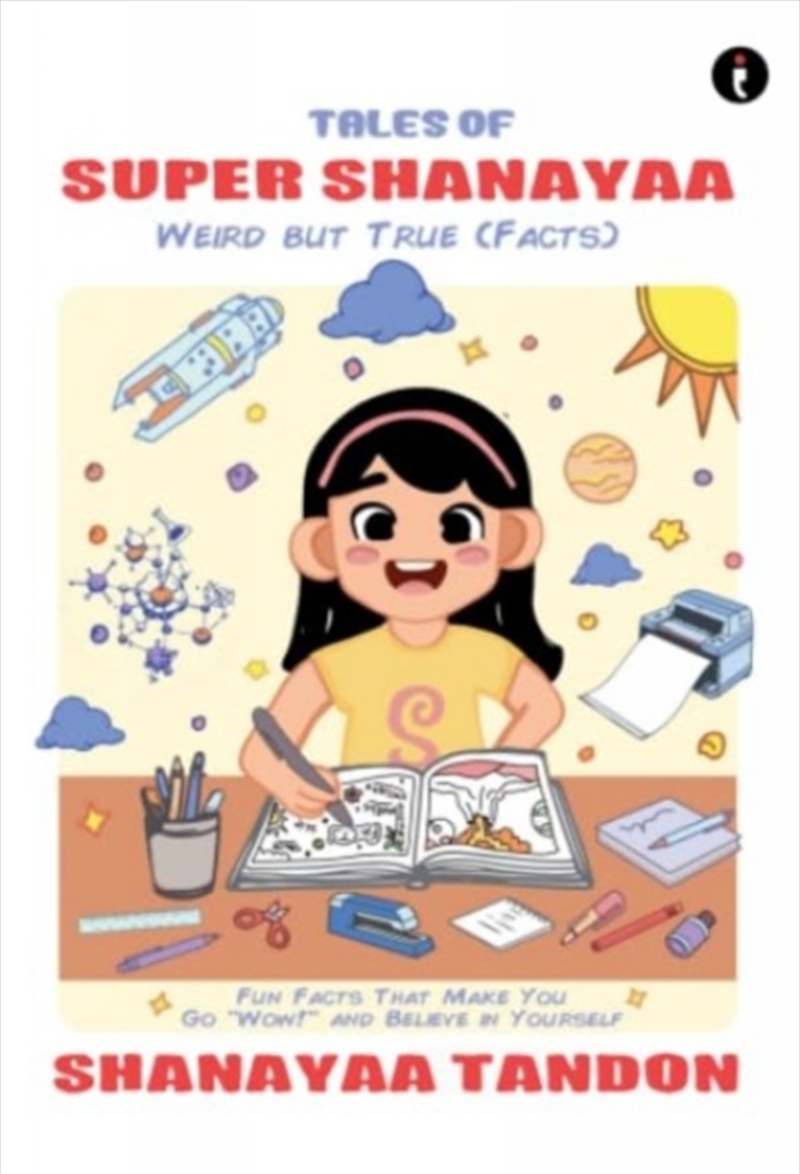 Tales Of Super Shanayaa Weird But True (Facts)/Product Detail/Childrens