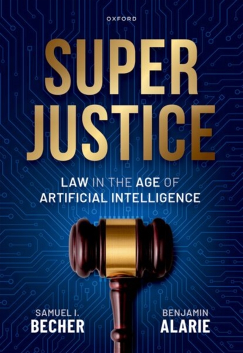 Superjustice : Law in the Age of Artificial Intelligence/Product Detail/Law
