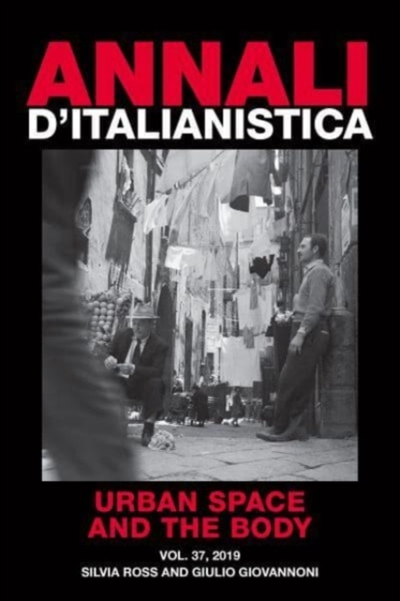 Annali d`italianistica: Urban Space and the Body/Product Detail/Literature & Poetry