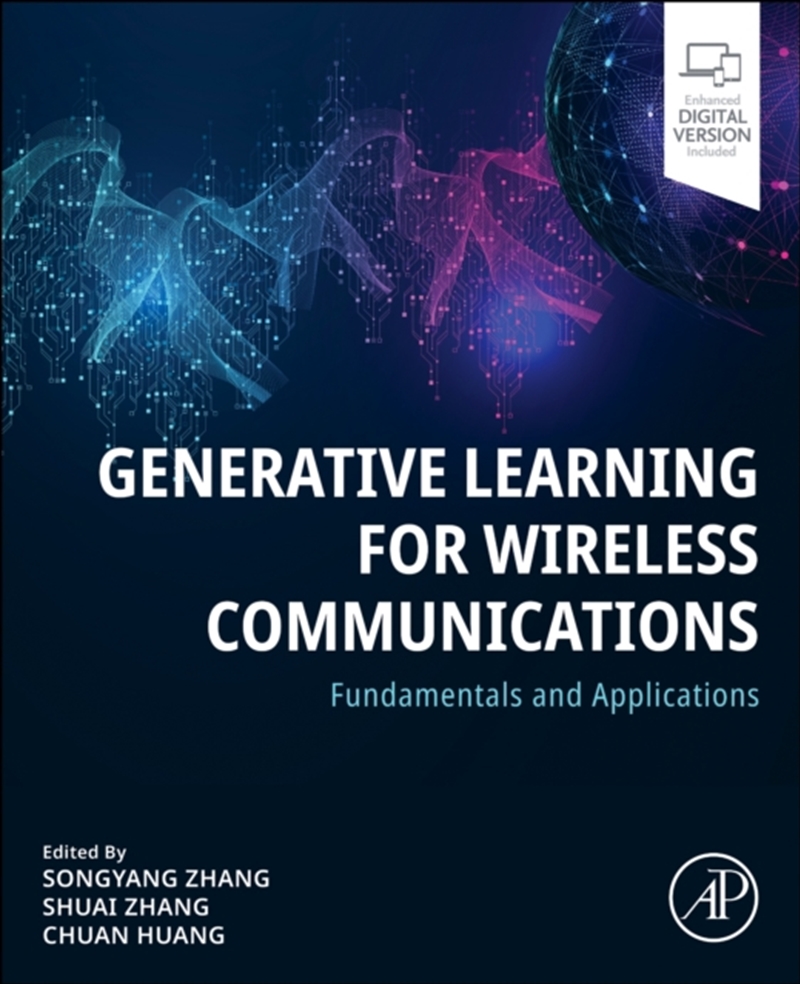 Generative Learning for Wireless Communications : Fundamentals and Applications/Product Detail/Science