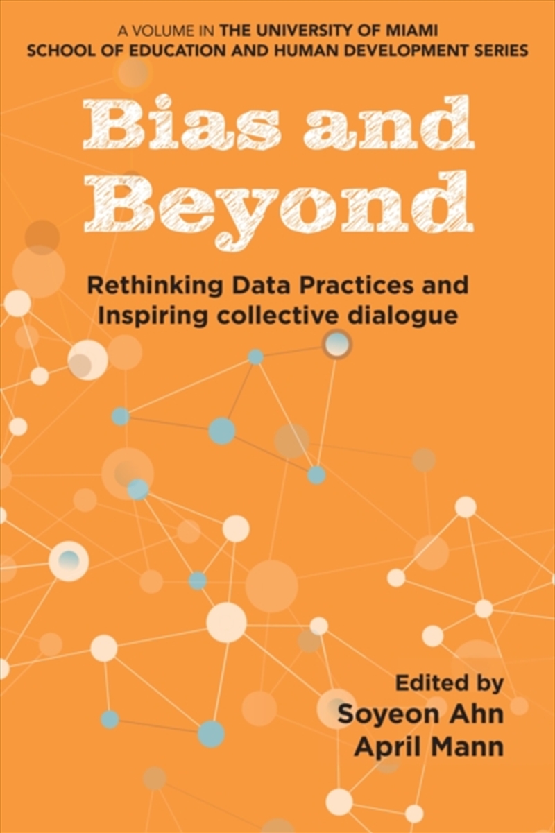 Bias and Beyond : Rethinking Data Practices and Inspiring Collective Dialogue/Product Detail/Society & Culture