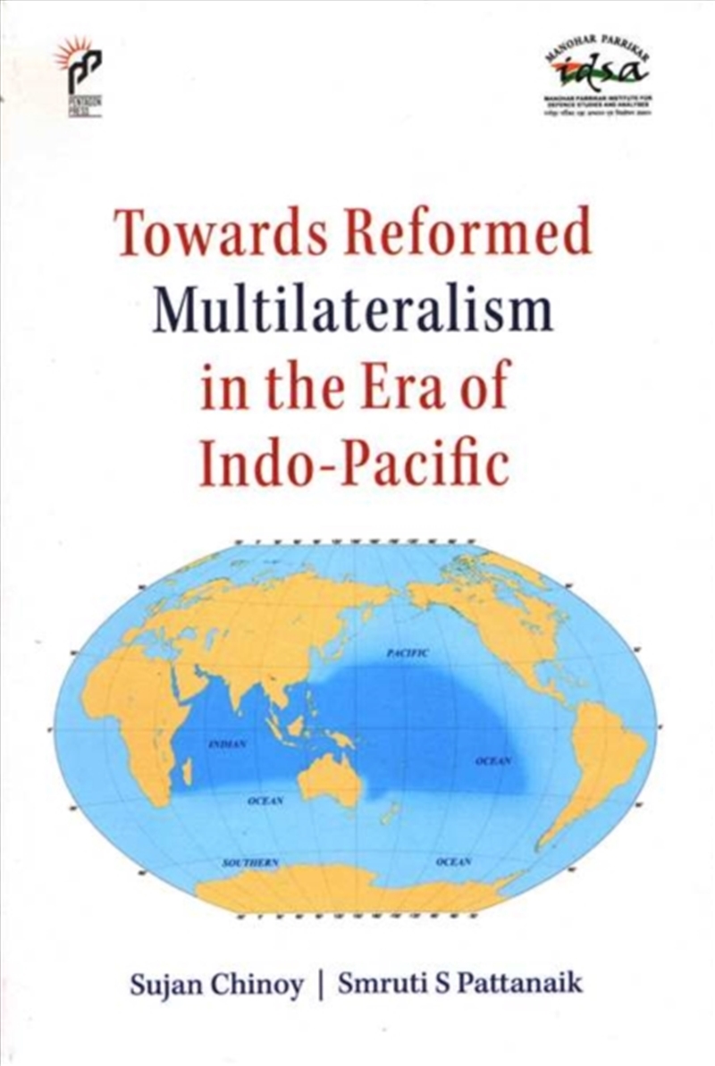 Towards Reformed Multilateralism in the Era of Indo-Pacific/Product Detail/Politics & Government