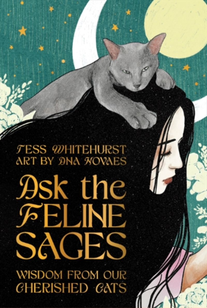 Ask the Feline Sages : Wisdom from Our Cherished Cats/Product Detail/Tarot & Astrology