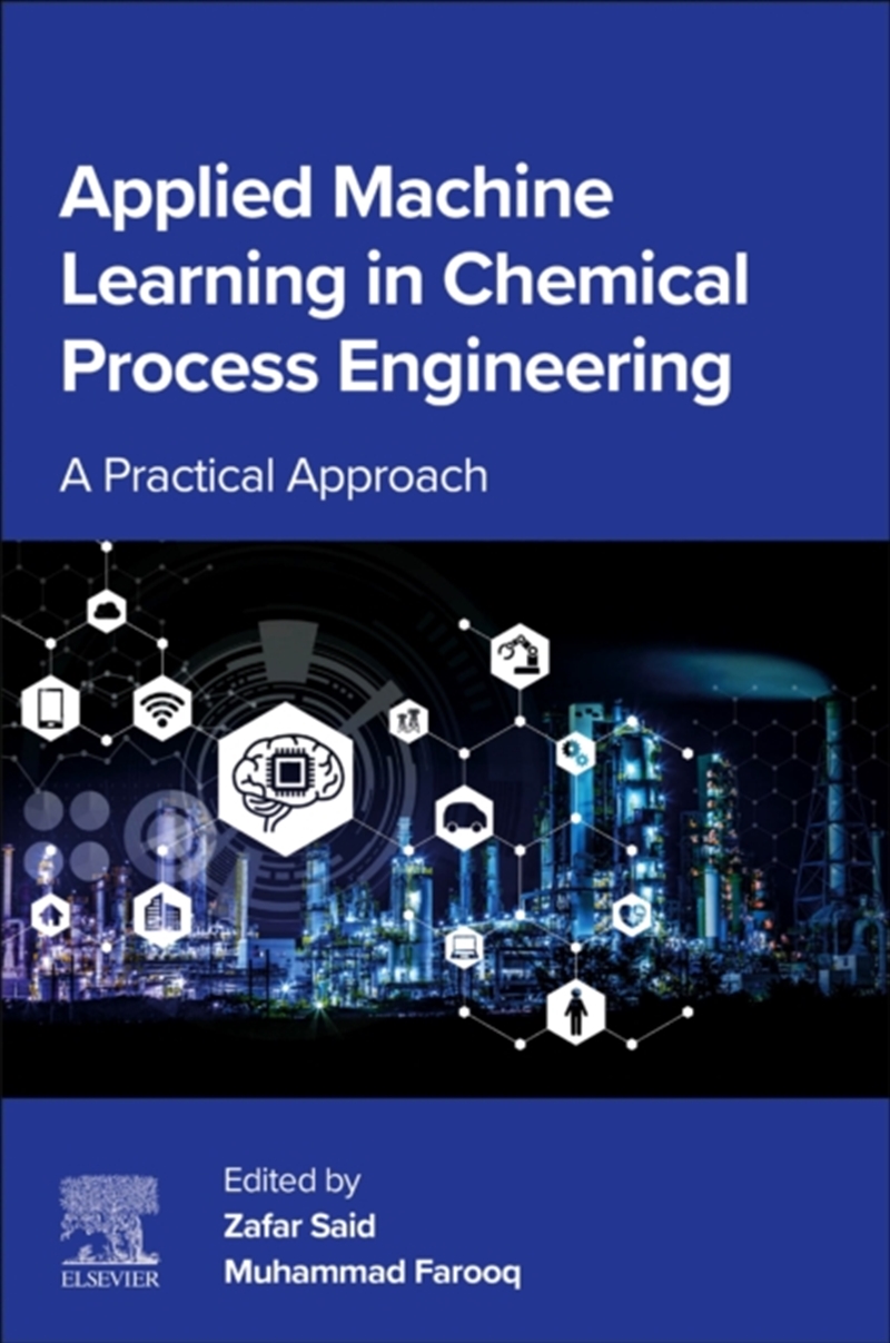 Applied Machine Learning in Chemical Process Engineering : A Practical Approach/Product Detail/Science