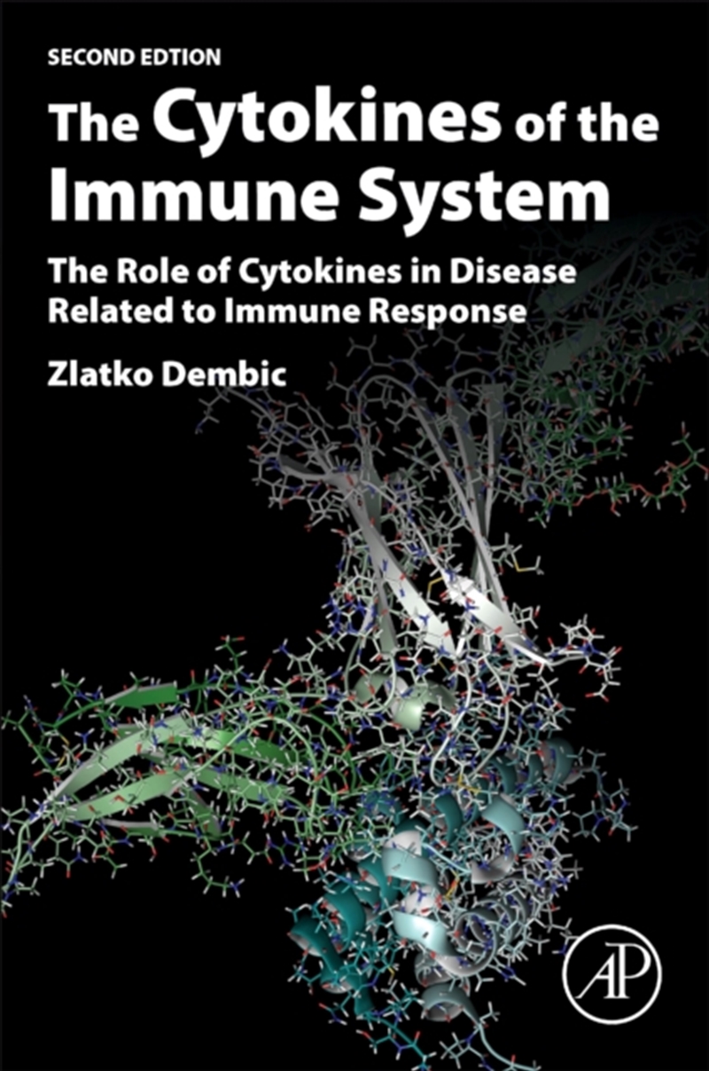 The Cytokines of the Immune System : The Role of Cytokines in Disease Related to Immune Response/Product Detail/Science