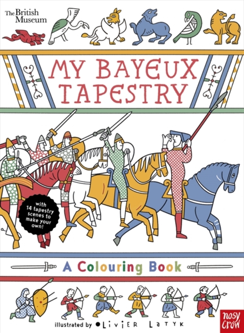 British Museum: My Bayeux Tapestry : A Colouring Book/Product Detail/Kids Activity Books