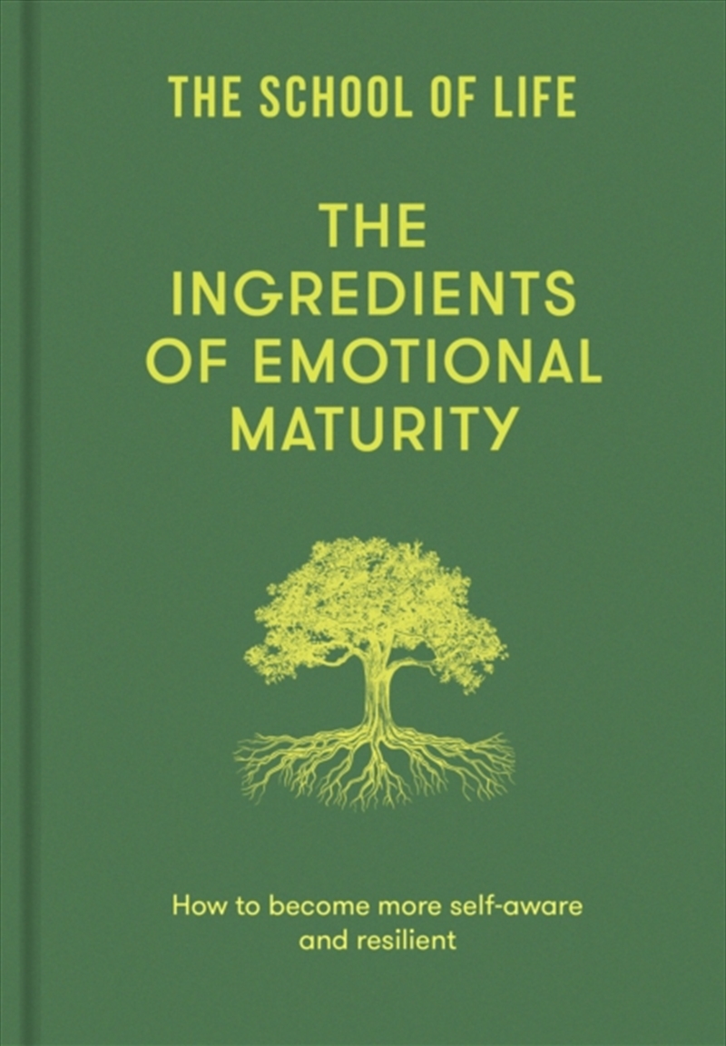 The Ingredients of Emotional Maturity : How to become more self-aware and resilient/Product Detail/Self Help & Personal Development