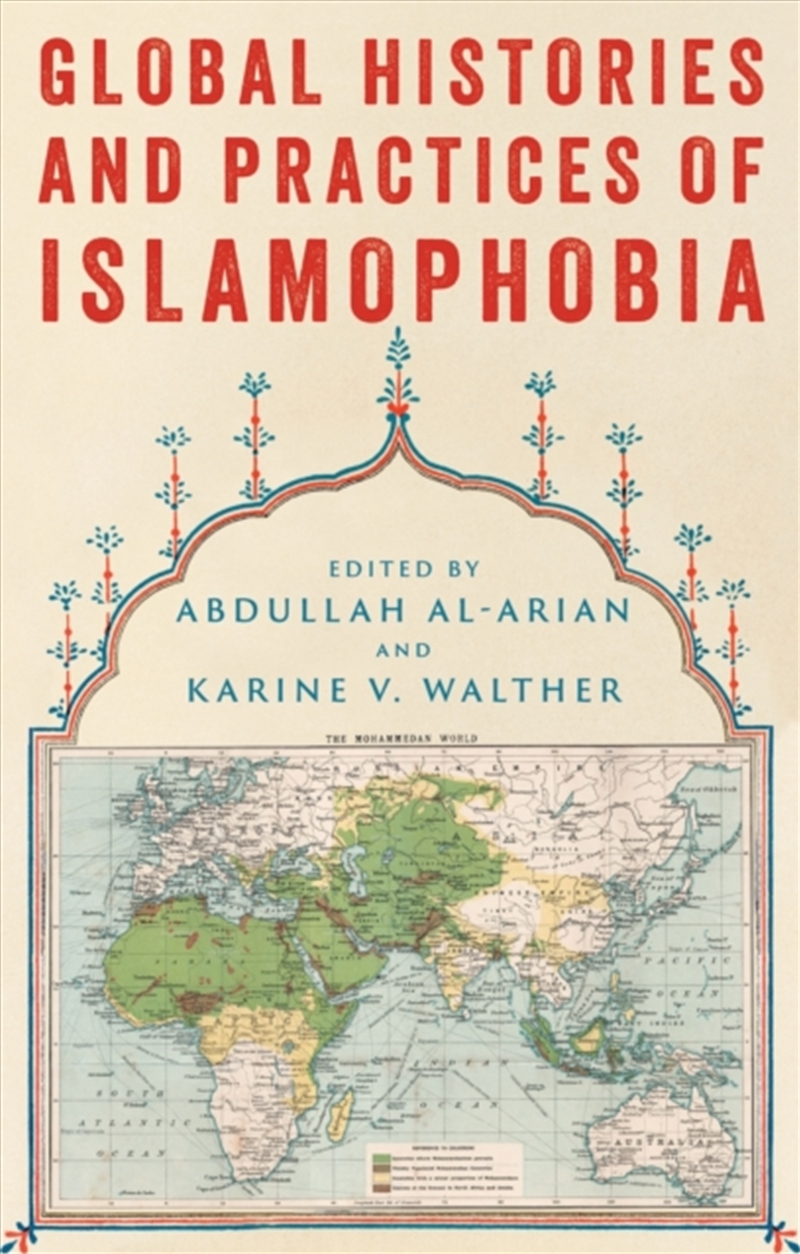 Global Histories and Practices of Islamophobia/Product Detail/History
