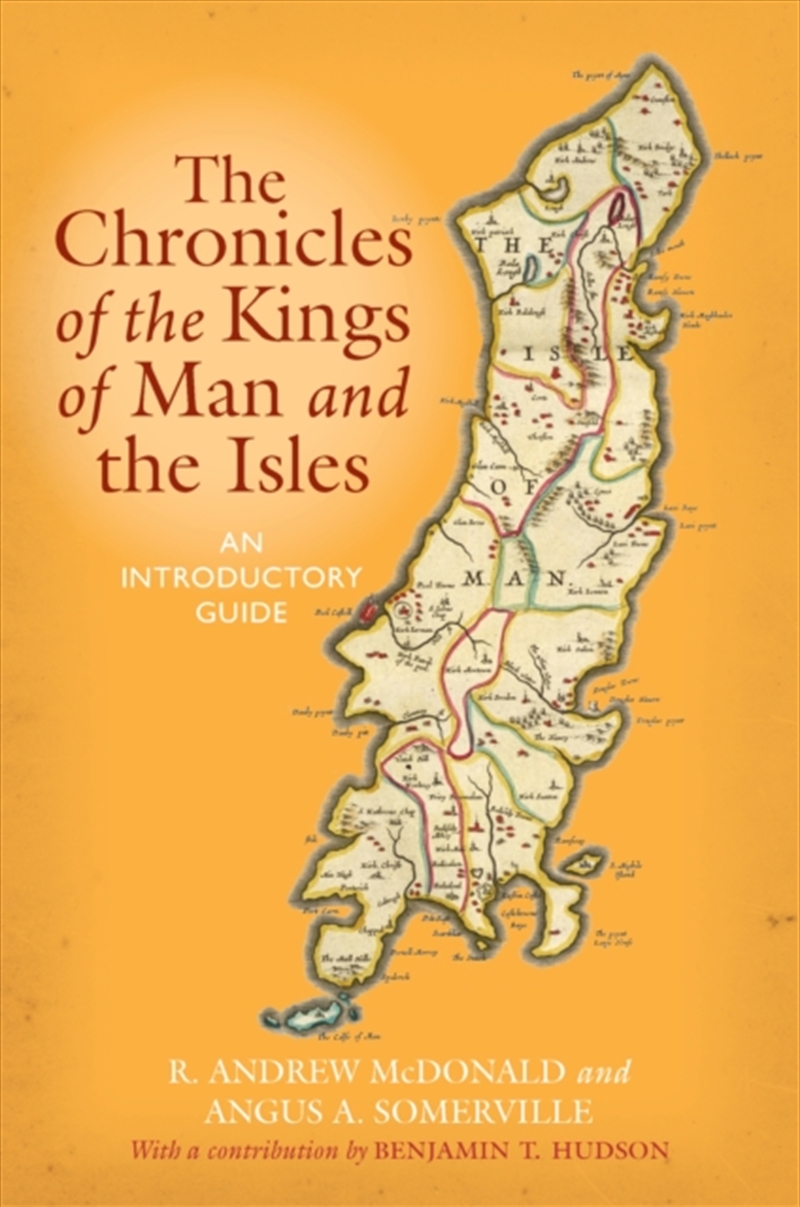 The Chronicles of the Kings of Man and the Isles : An Introductory Guide/Product Detail/History