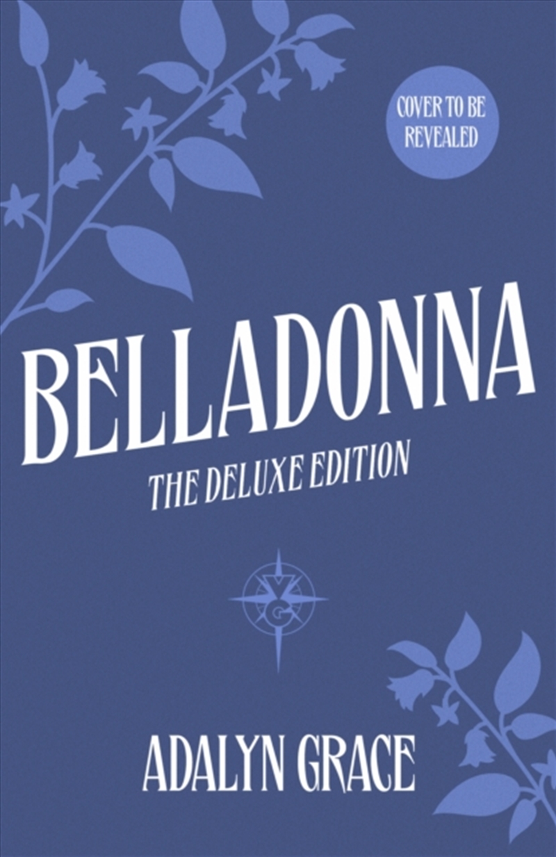 Belladonna : The Deluxe Edition/Product Detail/Young Adult Fiction