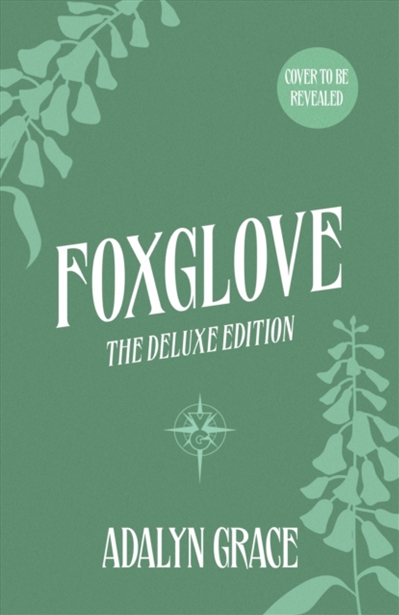 Foxglove : The Deluxe Edition/Product Detail/Young Adult Fiction