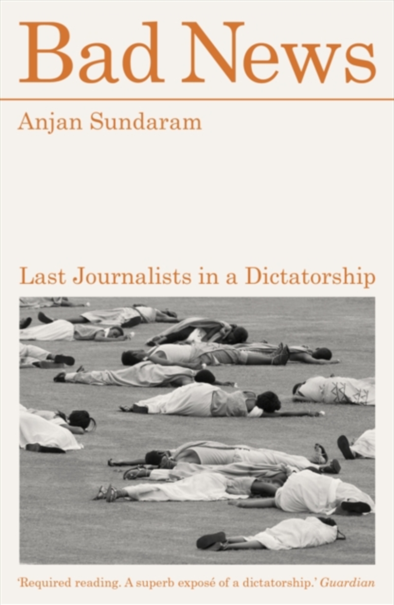 Bad News : Last Journalists in a Dictatorship/Product Detail/Politics & Government