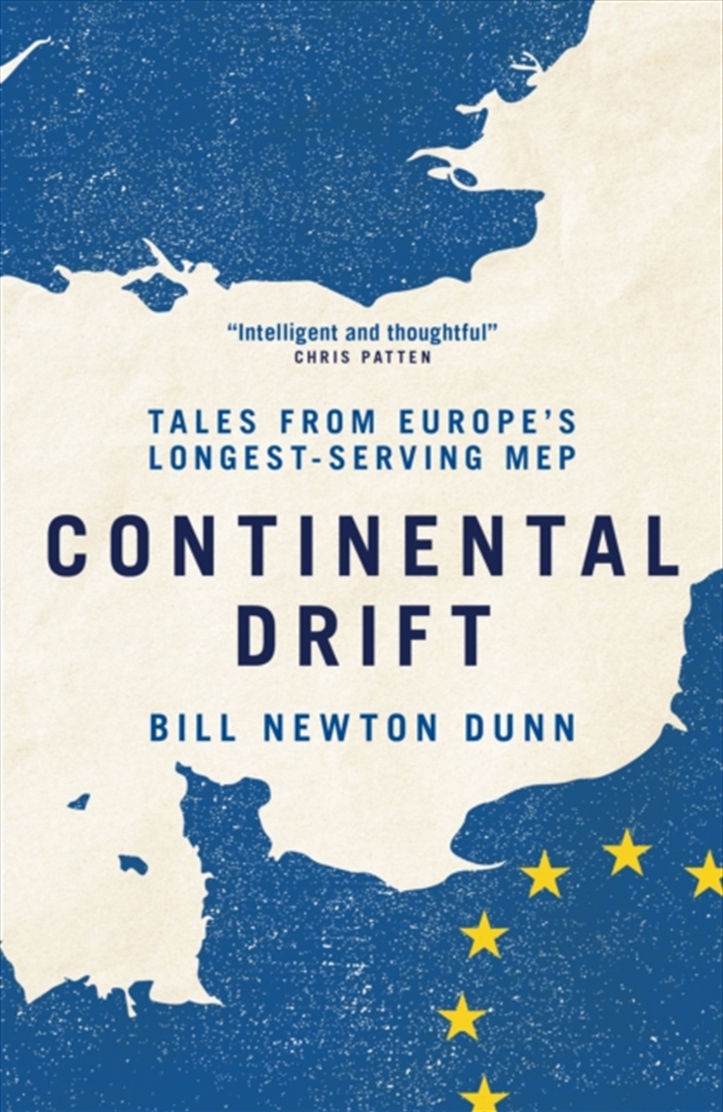 Continental Drift : Tales from Europe's Longest-Serving MEP/Product Detail/Biographies & True Stories