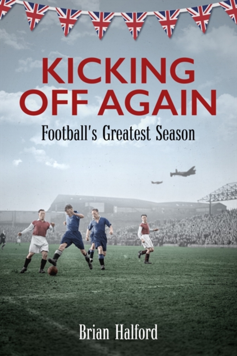 Kicking Off Again : Football's Greatest Season/Product Detail/Sport & Recreation