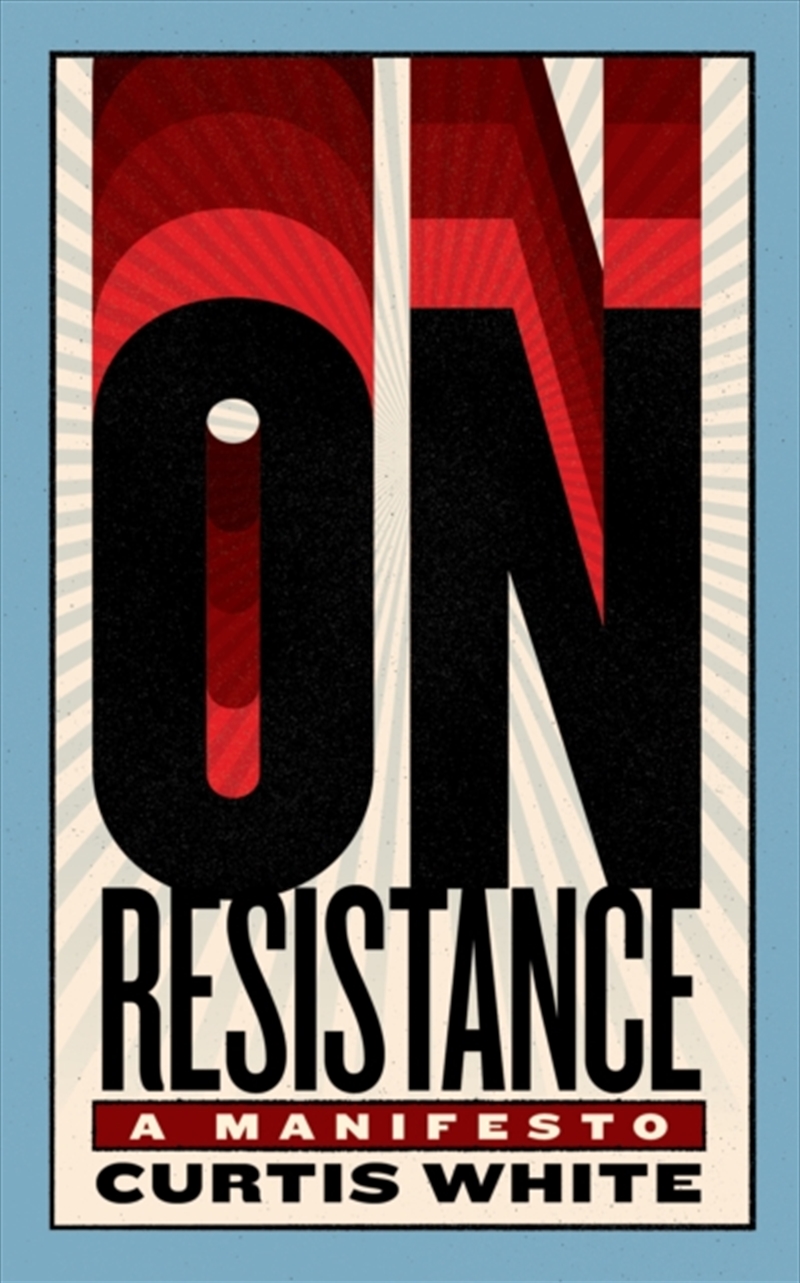 On Resistance : A Manifesto/Product Detail/Politics & Government
